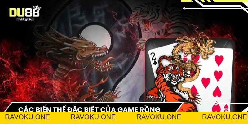 Rồng Hổ DU88 - Trải Nghiệm Giải Trí Minh Bạch Và Hấp Dẫn - RAVOKU
