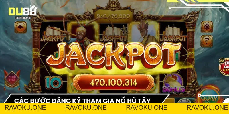 Nổ Hũ Tây Du Ký - Trải Nghiệm Jackpot Đầy Độc Đáo - RAVOKU