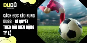 DU88 – Top 1 Nhà Cái Cá Cược Trực Tuyến Uy Tín - RAVOKU