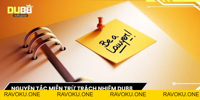 Miễn Trừ Trách Nhiệm DU88 - Bảo Vệ Quyền Lợi Và Hướng Dẫn - RAVOKU