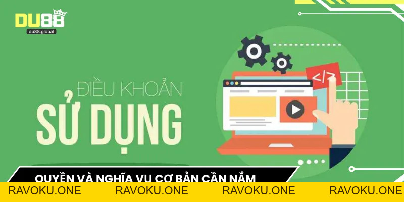 Điều Khoản Sử Dụng - Bảo Vệ Quyền Lợi Và Minh Bạch - RAVOKU
