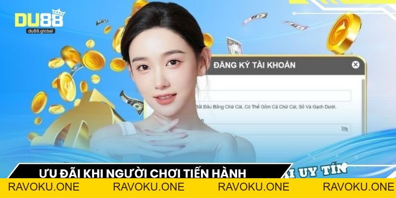 Đăng Ký Du88 - Bước Khởi Đầu Hoàn Hảo Cho Người Chơi Mới - RAVOKU